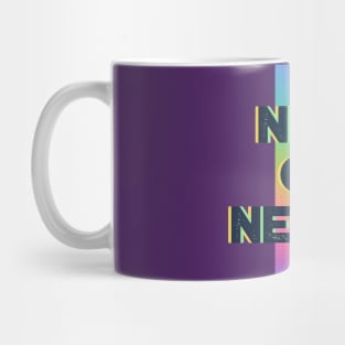 Now or Never Mug